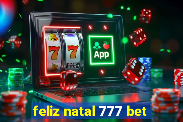 feliz natal 777 bet